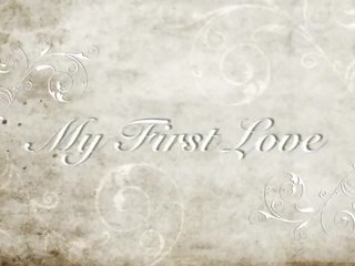 My First Love
